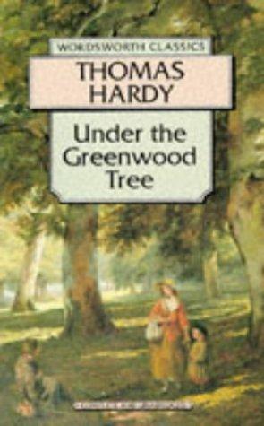 Under the greenwood tree, or, the Mellstock quire by Thomas Hardy book cover