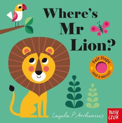Where's Mr Lion? (Felt Flaps) by Ingela Arrhenius book cover